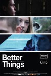 Better Things Movie Download