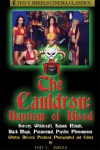 Cauldron: Baptism of Blood Movie Download