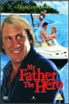 My Father the Hero Movie Download