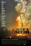 Life Is Hot in Cracktown Movie Download