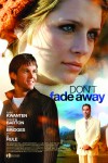 Don't Fade Away Movie Download