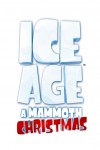 Ice Age: A Mammoth Christmas Movie Download
