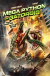 Mega Python vs. Gatoroid Movie Download