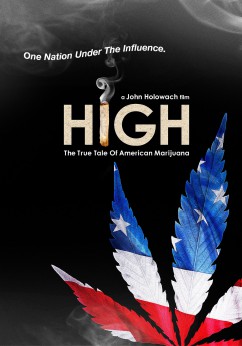 High: The True Tale of American Marijuana Movie Download
