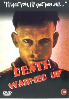 Death Warmed Up Movie Download