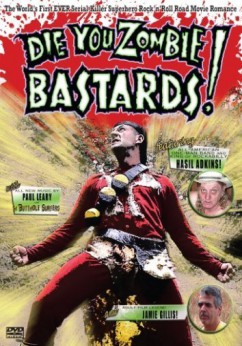 Die You Zombie Bastards! Movie Download