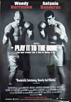Play It to the Bone Movie Download