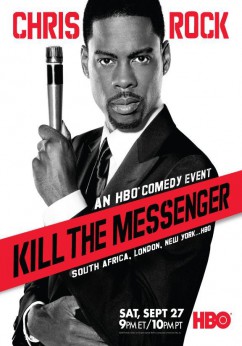 Chris Rock: Kill the Messenger - London, New York, Johannesburg Movie Download