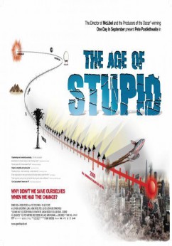 The Age of Stupid Movie Download